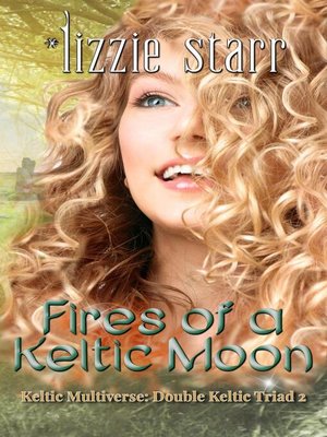 cover image of Fires of a Keltic Moon